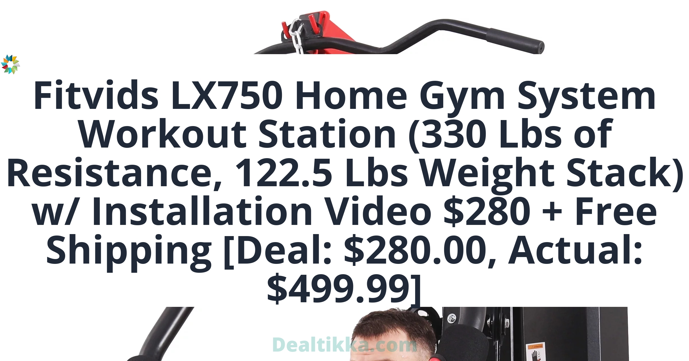 Fitvids-LX750-Home-Gym-System-Workout-Station-330-Lbs-Resistance-122-5-Weight-Stack-One-Station-Comes-Installation-Instruction-Video-Ships-5-Boxes_37c9016a-7df4-4cd0-a7d6-5a306314b2a0.31224581ceaed791c4dac8e389b05e29.jpeg&bgTailwind=bg-blueGray-200&footer=Dealtikka.com&footerTailwind=text-teal-600%20font-black%20opacity-25%20text-3xl&containerTailwind=bg-white&t=1717382698576&refresh=1