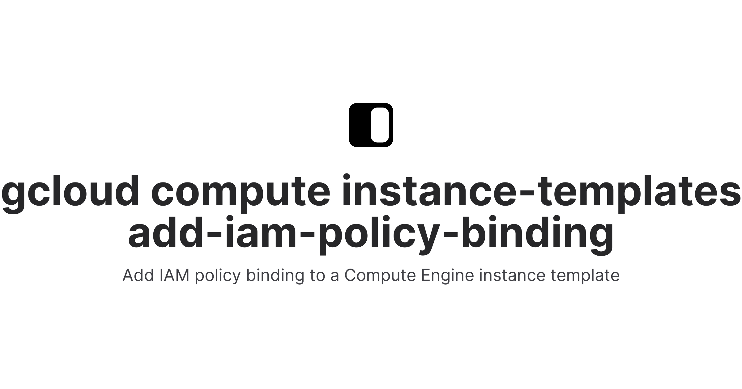 gcloud-compute-instance-templates-add-iam-policy-binding-fig
