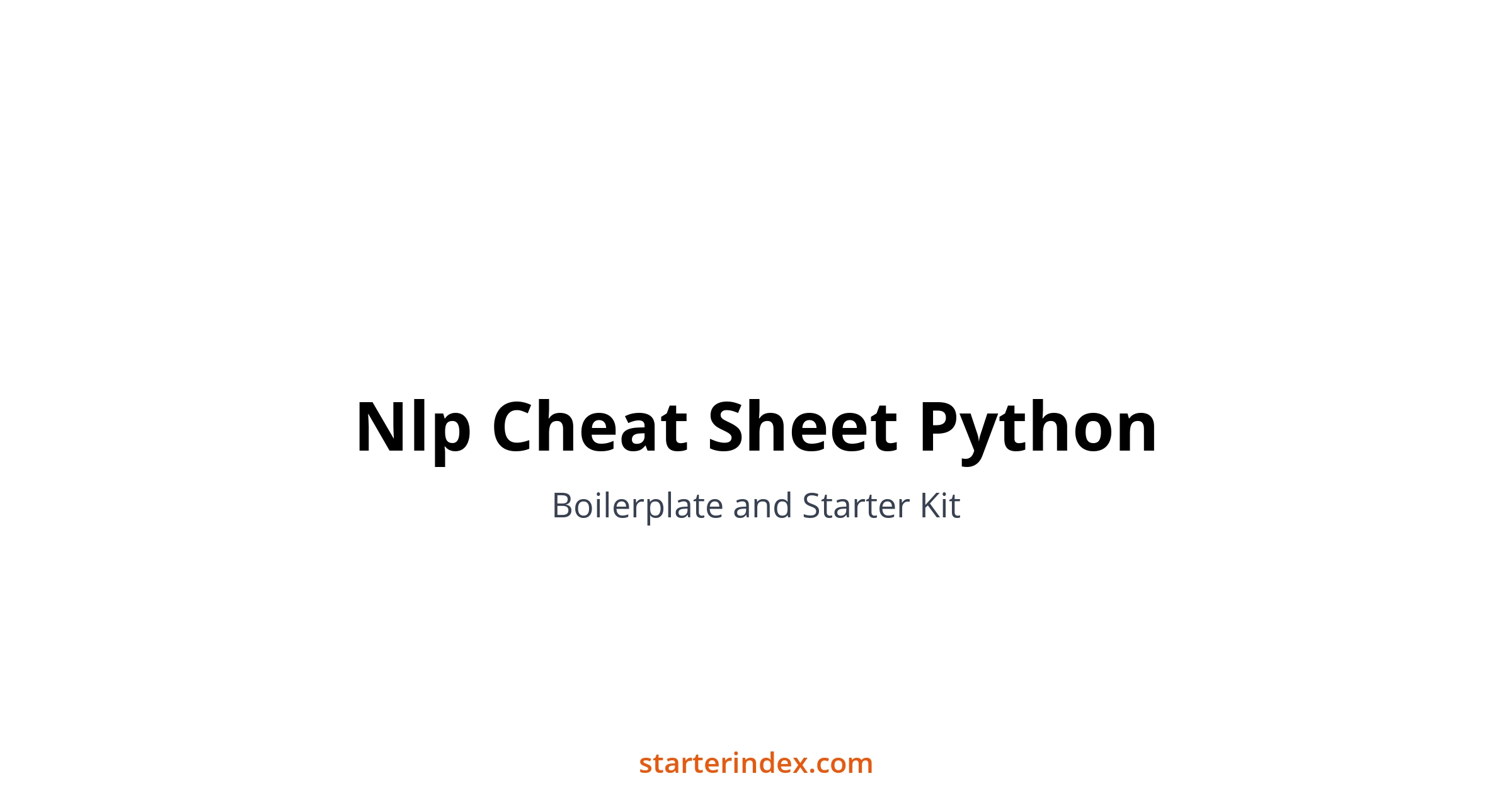 Nlp Cheat Sheet Python | Starter Index